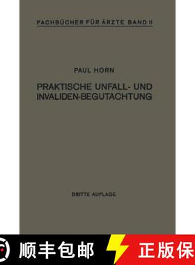 【3-4周达】Praktische Unfall- und Invalidenbegutachtung : Bei Sozialer und Privater Versicherung Reic... [9783642985485]