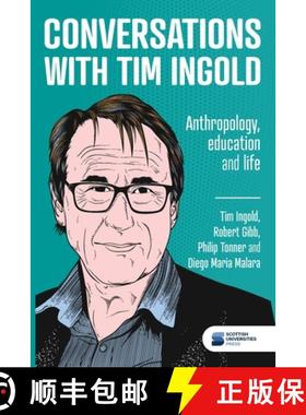 【3-4周达】Conversations with Tim Ingold: Anthropology, education and life [9781917341004]