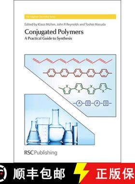【3-4周达】Conjugated Polymers : A Practical Guide to Synthesis [9781849737999]