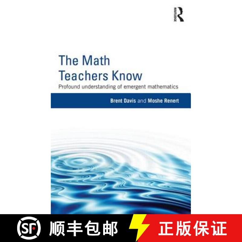 【3-4周达】The Math Teachers Know: Profound Understanding of Emergent Mathematics [9780415858441]