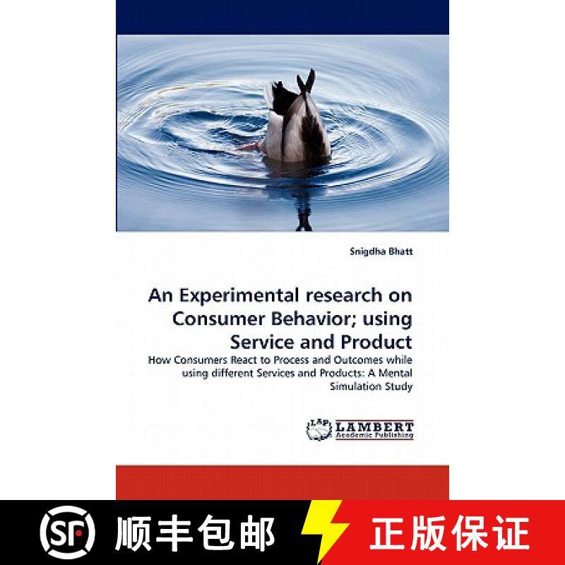 预订 An Experimental research on Consumer Behavior; using Service and Product [9783844328066]