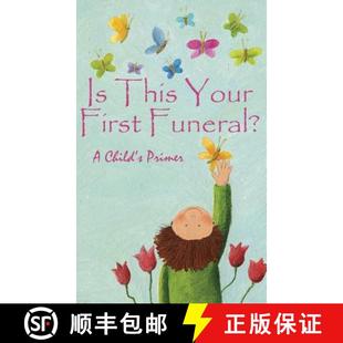 Funeral? Your Primer 4周达 9781970022384 This Child First