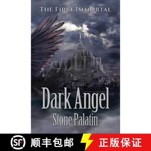 【3-4周达】The First Immortal: Dark Angel [9781943492091]