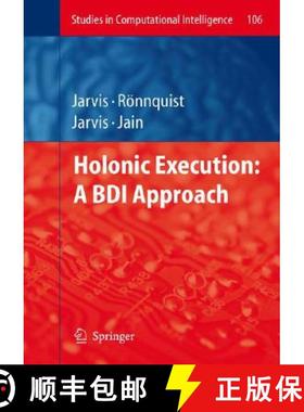 【3-4周达】Holonic Execution: A Bdi Approach [9783540774785]