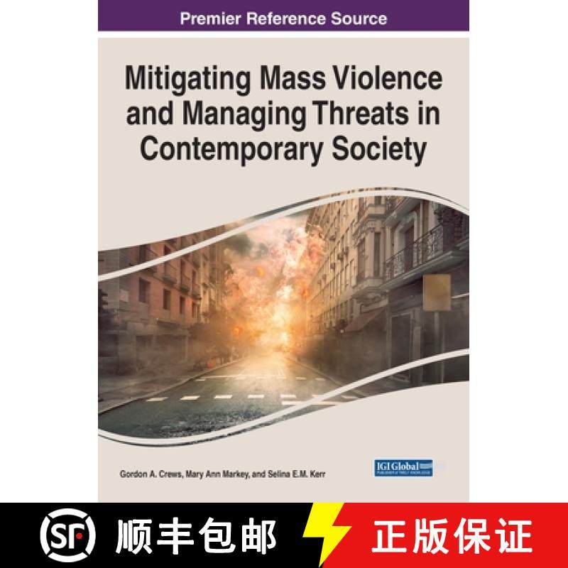 【3-4周达】Mitigating Mass Violence and Managing Threats in Contemporary Society [9781799849575]