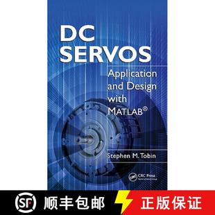 【3-4周达】DC Servos: Application and Design with MATLAB (R) [9781420080032]