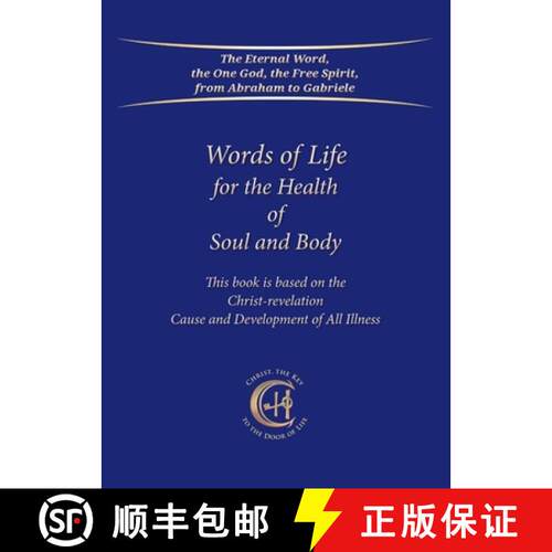 【3-4周达】Words of Life for the Health of Soul and Body: This book is based on the Christ-revelation... [9783964463111]