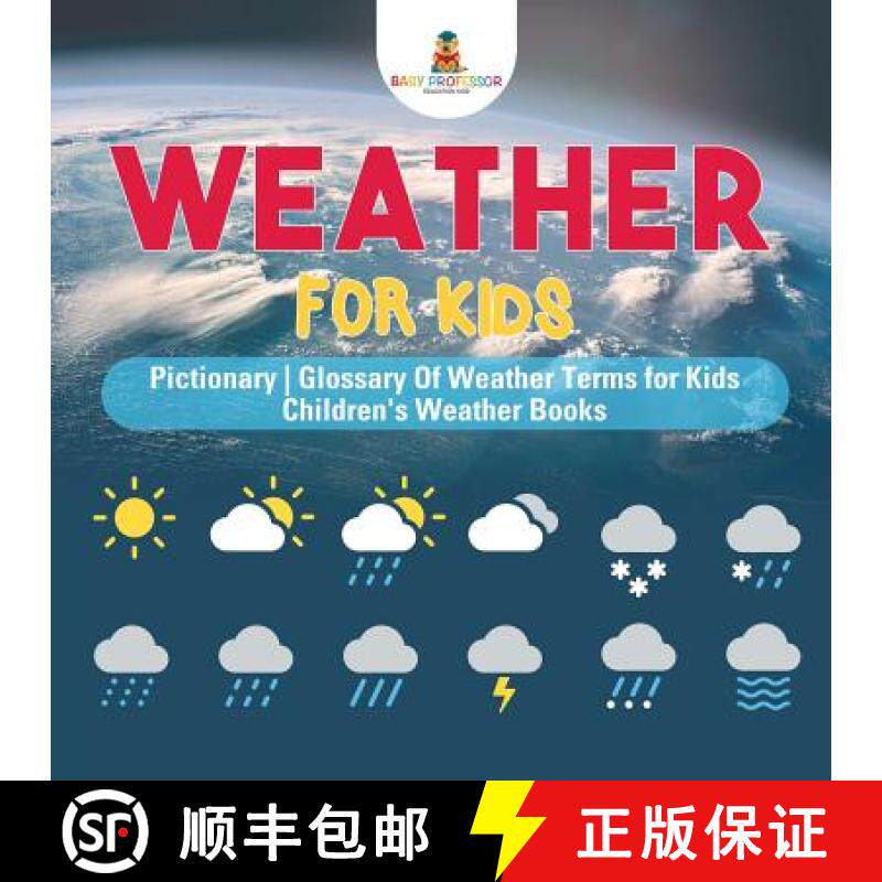 【3-4周达】Weather for Kids - Pictionary | Glossary Of Weather Terms for Kids | Children's Weather Books [9781541917330]