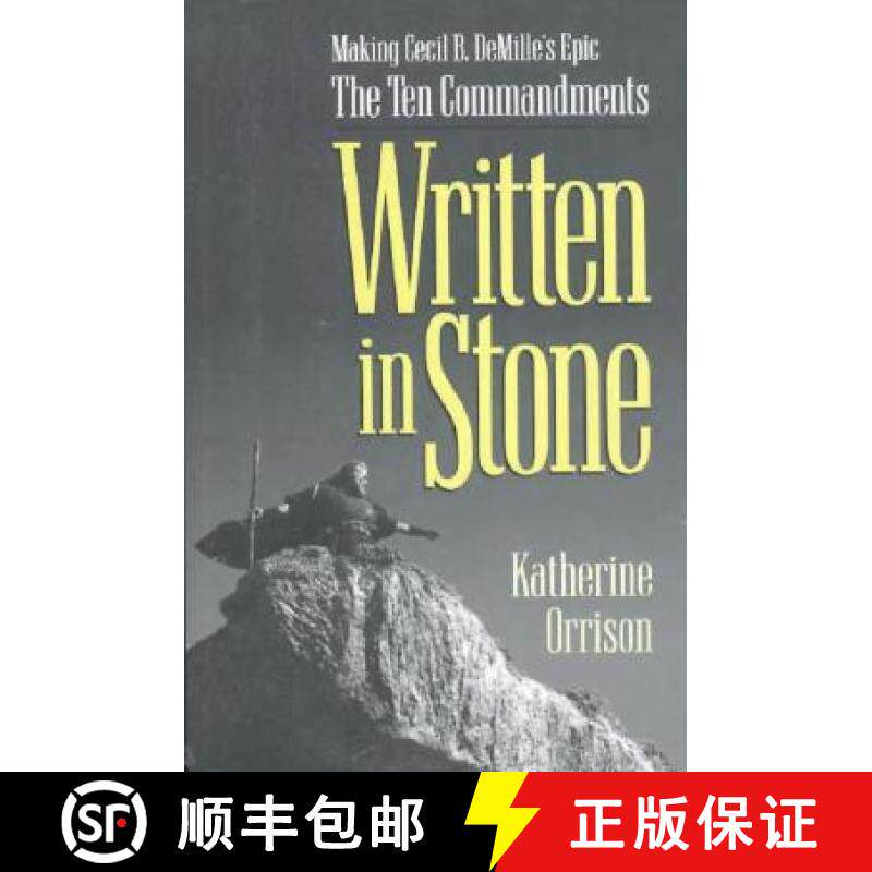 【3-4周达】Written in Stone : Making Cecil B. DeMille's Epic The Ten Commandments [9781879511248]