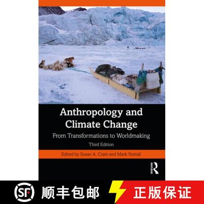 【3-4周达】Anthropology and Climate Change: From Transformations to Worldmaking [9781032150932]