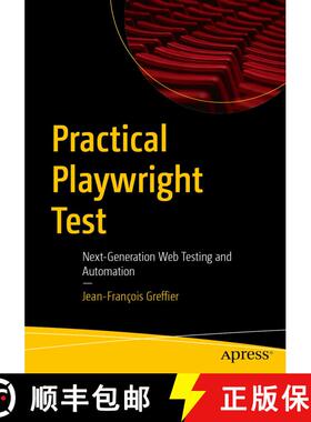 预订 Practical Playwright Test: Next-Generation Web Testing and Automation (First Edition) (First Edi... [9798868821592]