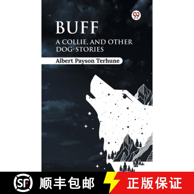 【2-3周达】BuffA Collie, and Other Dog-Stories (Edition1) [9789370429383]
