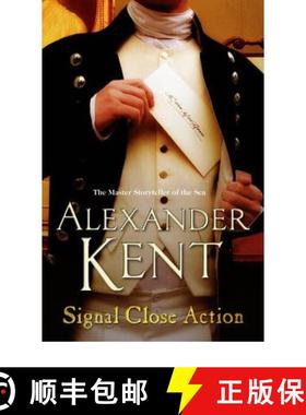 【3-4周达】Signal Close Action : (The Richard Bolitho adventures: 14): a fast-paced, all-action adven... [9780099497639]