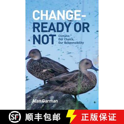 预订 Change - Ready or Not: Climate: Our Choice, Our Responsibility [9780994414403]