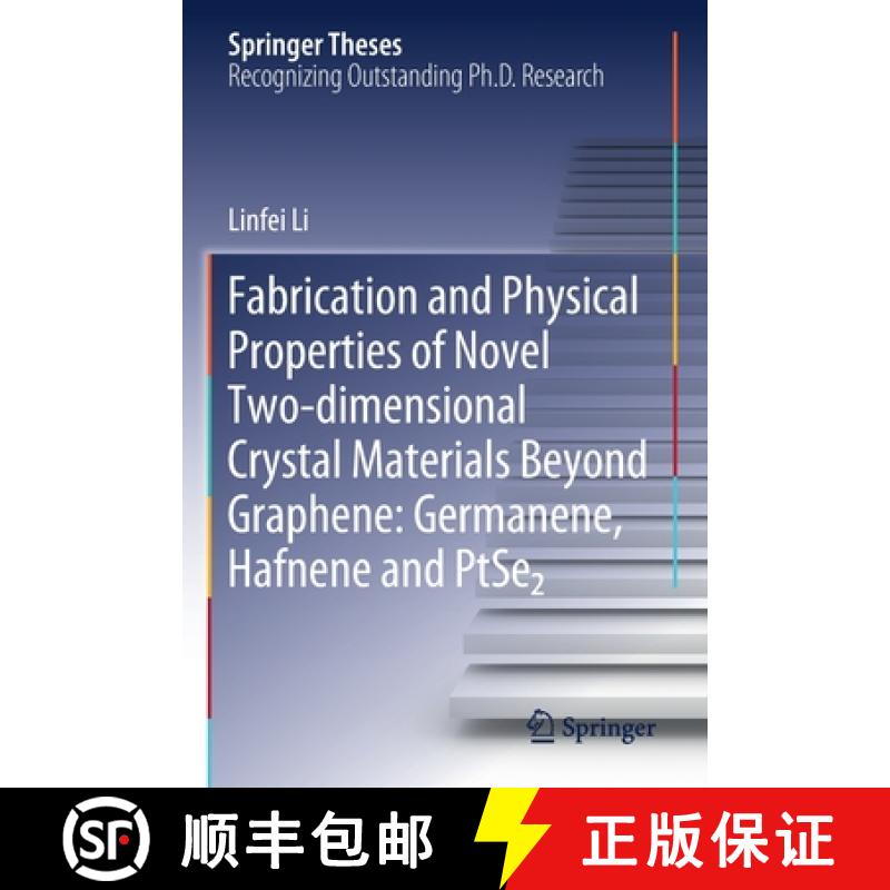 【3-4周达】Fabrication and Physical Properties of Novel Two-dimensional Crystal Materials Beyond Grap... [9789811519659]