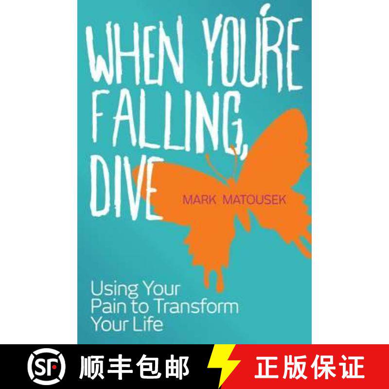【2-3周达】When You're Falling, Dive: Using Your Pain to Transform Your Life [9781848504929]