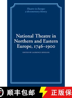 【3-4周达】National Theatre in Northern and Eastern Europe, 1746–1900: - National Theatre in Norther... [9780521100861]