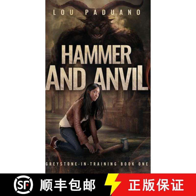 【3-4周达】Hammer and Anvil: Greystone-in-Training Book One [9781944965655]