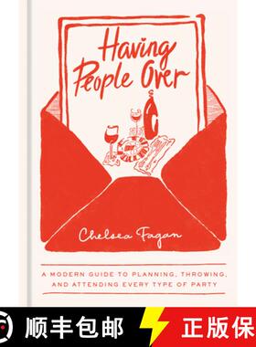 【3-4周达】Having People Over: A Modern Guide to Planning, Throwing, and Attending Every Type of Party [9780593836866]