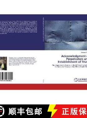 预订 Acknowledgment of Perpetrators and Establishment of Truth [9783330064584]
