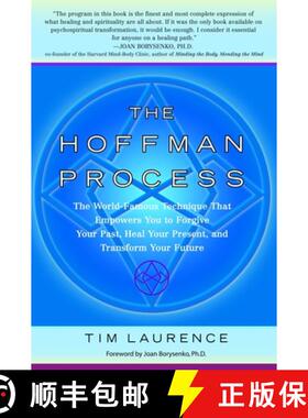 【3-4周达】The Hoffman Process: The World-Famous Technique That Empowers You to Forgive Your Past, He... [9780553382761]