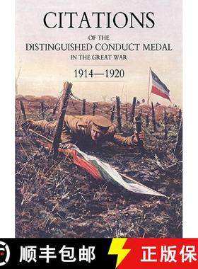 【3-4周达】Citations of the Distinguished Conduct Medal 1914-1920: Section 2: Part One Line Regiments [9781847347862]