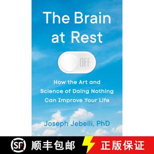 【3-4周达】The Brain at Rest: How the Art and Science of Doing Nothing Has the Power to Improve Your ... [9780593474648]