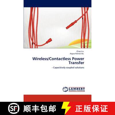 【3-4周达】Wireless/Contactless Power Transfer: - Capacitively coupled solutions [9783848436620]