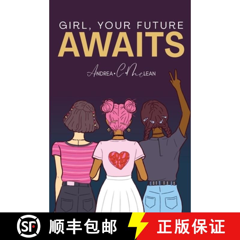 预订 Girl, Your Future Awaits: What Do You See? [9781963560251]