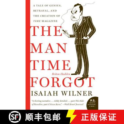 【3-4周达】The Man Time Forgot: A Tale of Genius, Betrayal, and the Creation of Time Magazine [9780060505509]