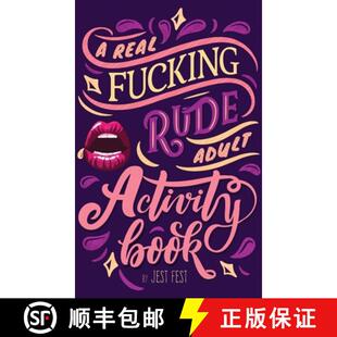 【3-4周达】A Real Fucking Rude Adult Activity Book: Naughty Brainteasers and Puzzles for Adults [9783948706487]