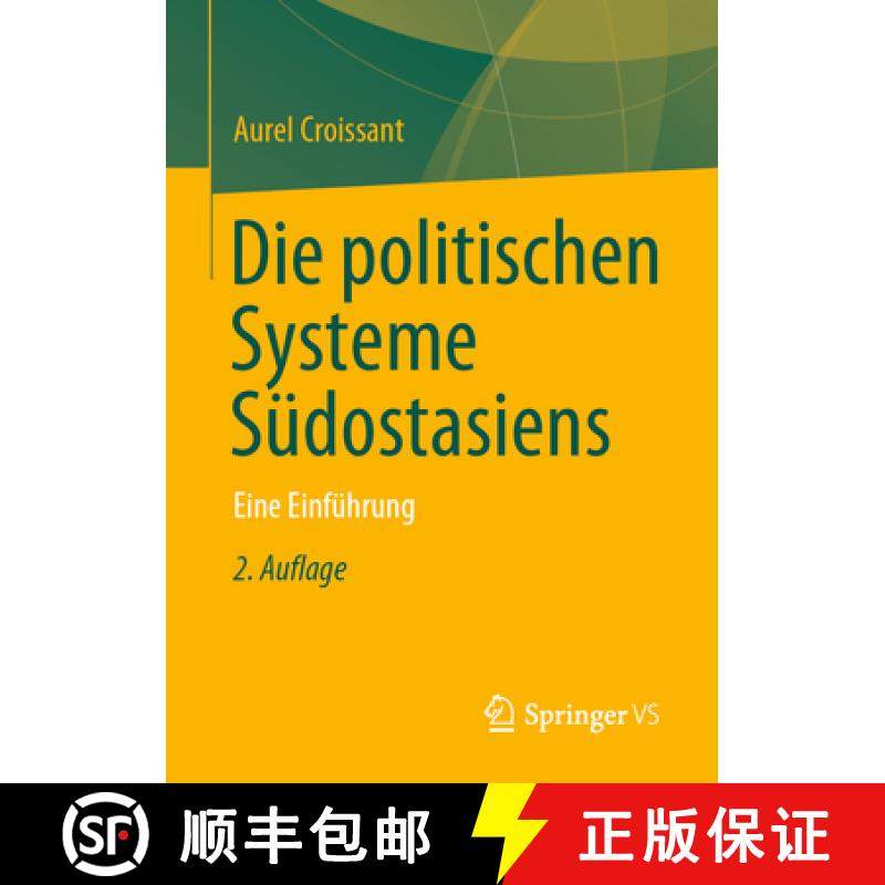 【3-4周达】Die politischen Systeme Südostasiens : Eine Einführung [9783658387075]