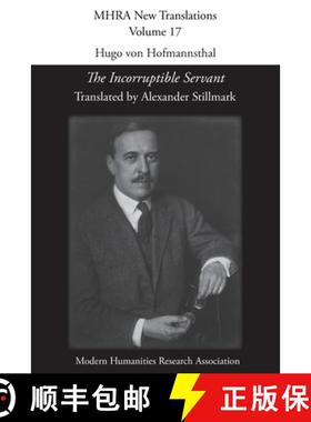 【3-4周达】Hugo von Hofmannsthal, 'The Incorruptible Servant' [9781839541209]