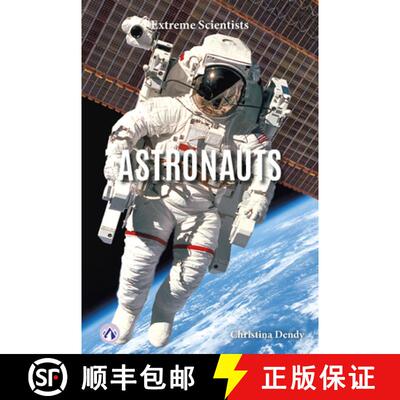 【3-4周达】精装 Extreme Scientists: Astronauts [9798892502238]
