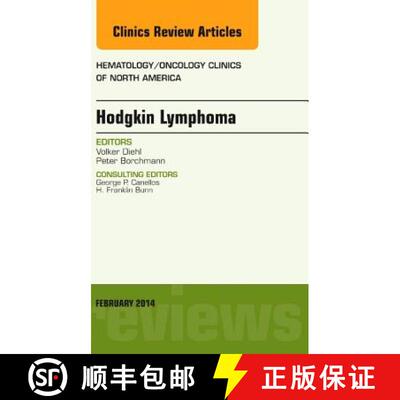【3-4周达】精装 Hodgkin's Lymphoma, an Issue of Hematology/Oncology Clinics: Volume 28-1 [9780323266604]