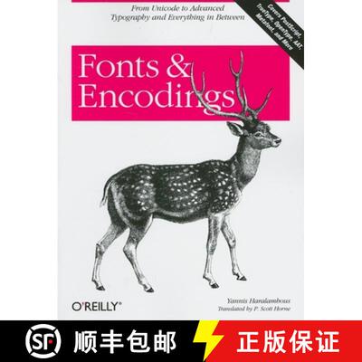 【3-4周达】Fonts & Encodings: From Advanced Typography to Unicode and Everything in Between [9780596102425]