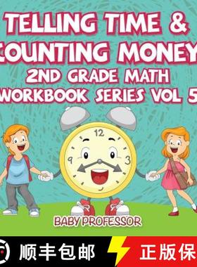 【3-4周达】Telling Time & Counting Money | 2nd Grade Math Workbook Series Vol 5 [9781683055372]
