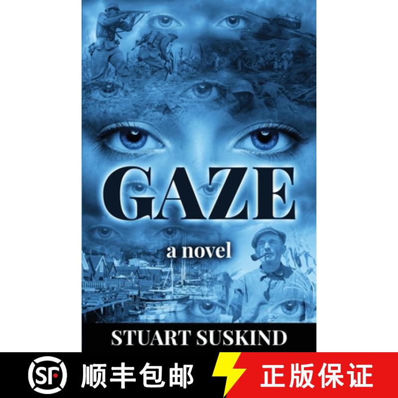 【2-3周达】Gaze: A Novel [9781944662752]