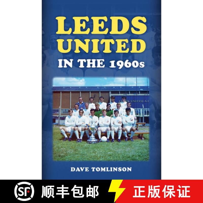 【3-4周达】Leeds United in the 1960s [9781398125858]图片