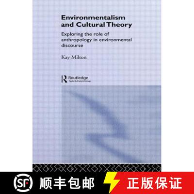 【3-4周达】Environmentalism and Cultural Theory : Exploring the Role of Anthropology in Environmental... [9780415115308]