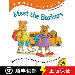 【3-4周达】Meet the Barkers: Morgan and Moffat Go to School [9780142500835]