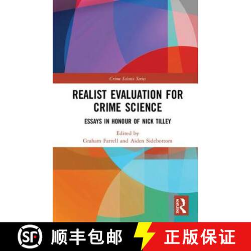 【3-4周达】精装 Realist Evaluation for Crime Science: Essays in Honour of Nick Tilley [9781138647244]