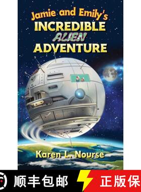 预订 Jamie and Emily's Incredible Alien Adventure [9798218062224]