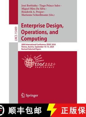 【3-4周达】Enterprise Design, Operations, and Computing: 28th International Conference, EDOC 2024, Vi... [9783031783371]