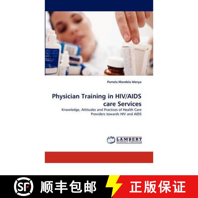 预订 Physician Training in HIV/AIDS care Services [9783844398892]