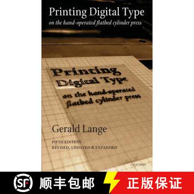 【3-4周达】Printing Digital Type on the Hand-Operated Flatbed Cylinder Press [9781633980709]