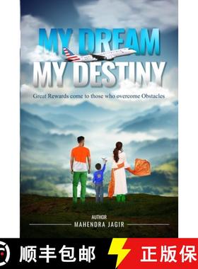 【3-4周达】My Dream My Destiny: Great Rewards come to those who Overcomes Obstacles [9798990580107]