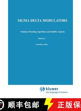 【3-4周达】Sigma Delta Modulators : Nonlinear Decoding Algorithms and Stability Analysis [9781461363736]