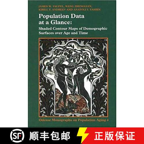 【3-4周达】精装 Population Data at a Glance: Shaded Contour Maps of Demographic Surfaces Over Age and... [9788778383389]
