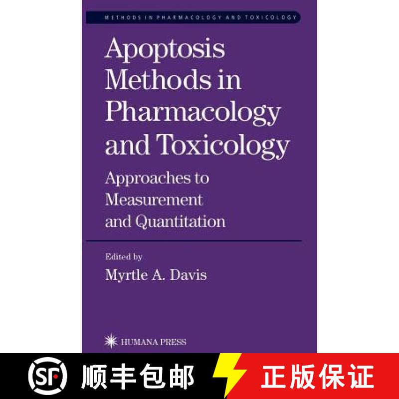 【3-4周达】Apoptosis Methods in Pharmacology and Toxicology : Approaches to Measurement and Quantific... [9781617372391]